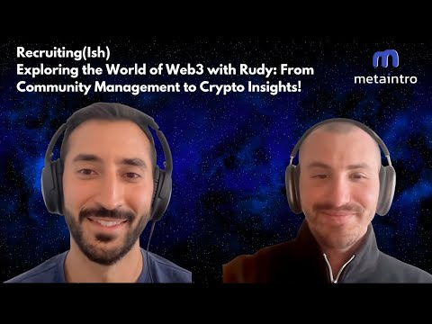 Exploring the World of Web3 with Rudy: From Community Management to Crypto Insights!