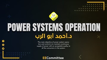 Power Systems Operation | Lec 12 Module 4: Process to Build Transmission Line | Dr. Ahmad Abu-Elrub