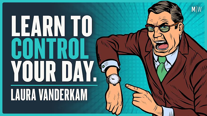 9 Strategies To Better Control Your Time - Laura V...