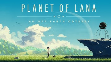 Planet of Lana - Full Game Walkthrough 4K (No Commentary)