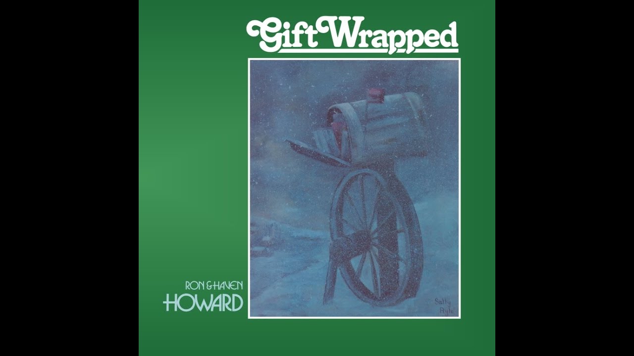 Ron and Haven Howard - Gift Wrapped [Full Album] - YouTube