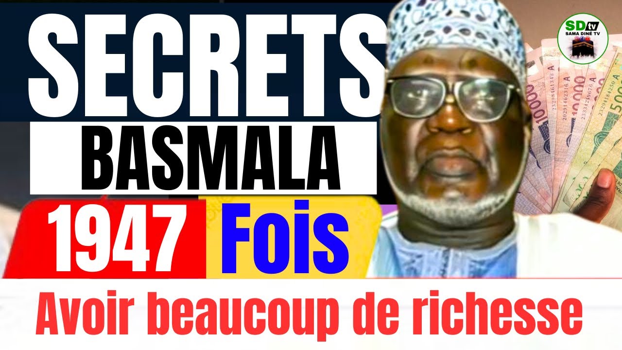 SECRETS BASSMALA ET ASTAKHFIROULAH POUR AVOIR BEAUCOUP DE RICHESSE À VIE | 1947FOIS | IMAME DJIM LÔ