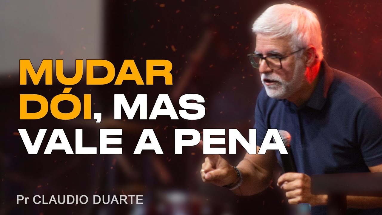 Claudio Duarte: DECIDA MUDAR de VIDA - pregação evangélica do Pastor Cláudio Duarte 2024