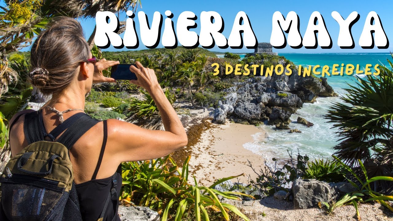 Lugares Increbles para Visitar en la Riviera Maya en 2024  rivieramaya   mexico