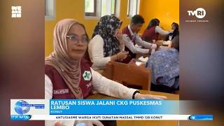 RATUSAN SISWA JALANI CKG PUSKESMAS LEMBO