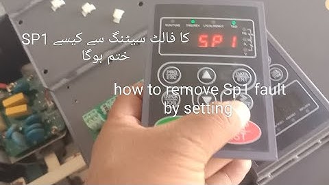SP1 ka fault setting sy kasy khatm krin How to remove Sp1 fault form setting invt