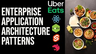 Enterprise Application Architecture Patterns || Uber Eats Clone #08 #microservices #nestjs