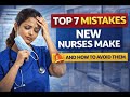 Top 7 Mistakes New Nurses Make (And How to Avoid Them) #NewNurse #StudentNurse #NursingMistakes