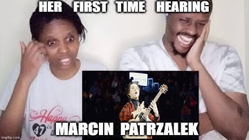 MARCIN PATRZALEK Reaction | HER FIRST TIME HEARING | When NBA Hires Just One Guitarist for Halftime