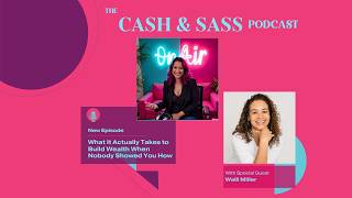 What It Actually Takes to Build Wealth When Nobody Showed You How with Walli Miller