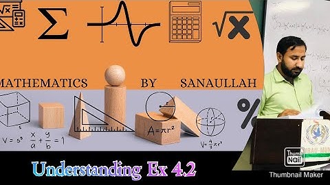 For Understanding Ex 4.2 - New Additional Mathematics
