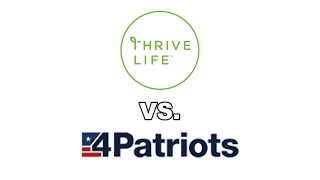 Thrive Life vs 4Patriots Emergency Food