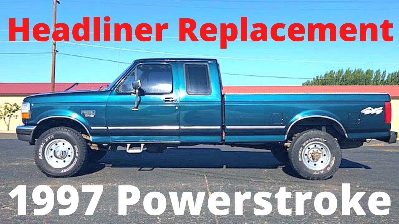 1997 Ford Powerstroke Headliner Replacement YouTube