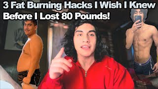 3 Fat Burning Hacks That YOU Probably Aren’t Doing!