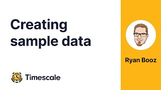 #TimescaleTuesday: Creating Sample Data - Making it real with generate_series() - Part 4