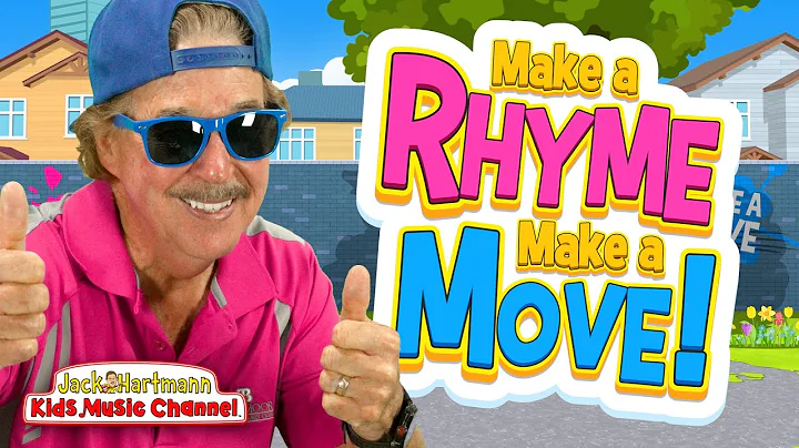 Make a RHYME, Make a MOVE! | Rhyming Song for Kids | Jack Hartmann