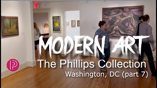 The Phillips Collection / Washington, DC (Part 7)