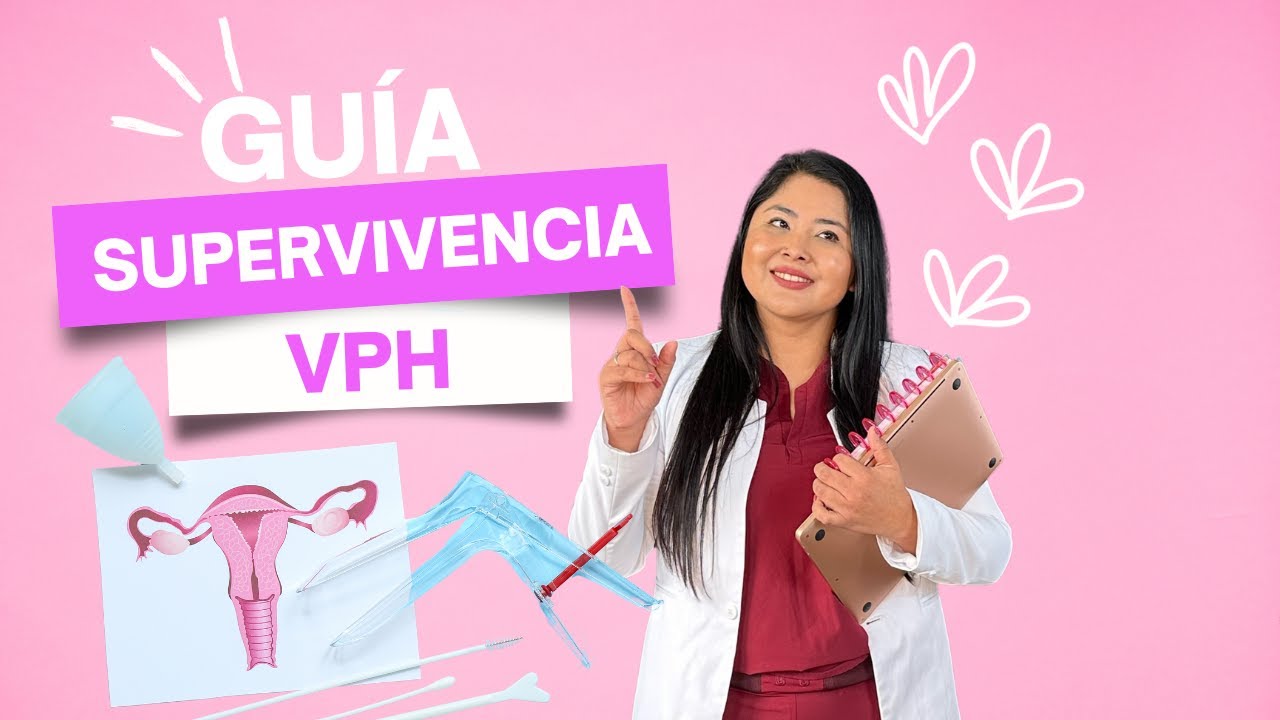 ¿Te detectaron VPH? lo que debes de saber antes de entrar en Pánico!