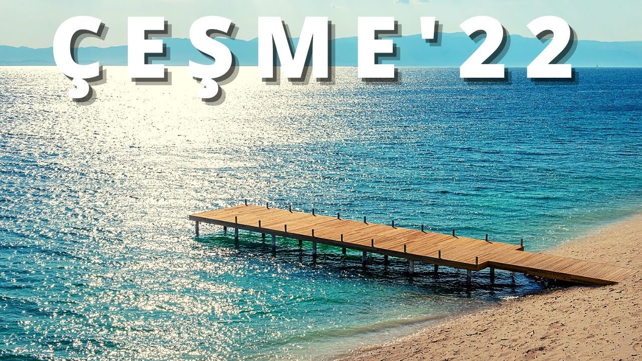 ÇEŞME OTEL ÖNERİLERİ | Çeşme'de Nerede Kalınır? | Çeşme Dalyan Otel Önerileri | 2022