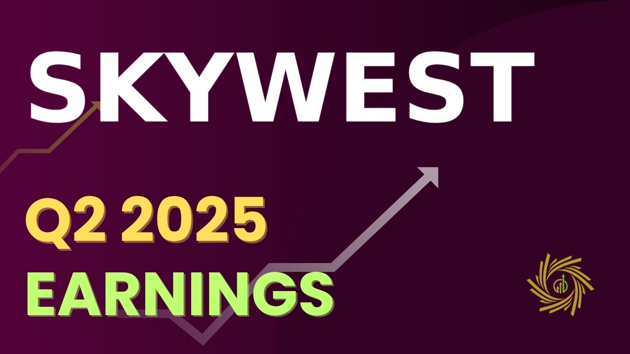 SkyWest SKYW Q2 2025 Earnings Call - YouTube