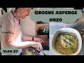 Koken met mark groene asperge orzo  vlog 37