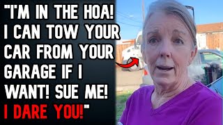 HOA Karen Tows My Car From My GARAGE! Big Mistake! - r\/EntitledPeople