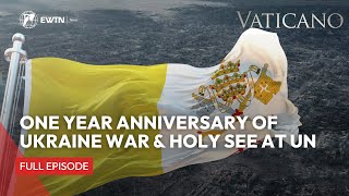 Vaticano - 2023-03-05 - One Year Anniversary of Ukraine War & Holy See at the UN