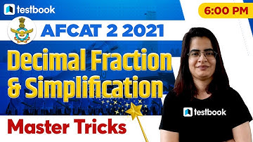 AFCAT Maths Classes | Decimal Fraction & Simplification |  AFCAT 2 2021 | Gopika Khurana