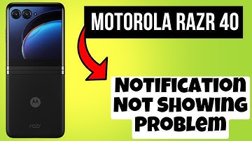 Notification Not Showing Problem Motorola Razr 40 || How to solve notification issues