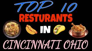 Best 5 restaurants in Cincinnati Ohio | 5 famous restaurants in Cincinnati Ohio | top restaurant in