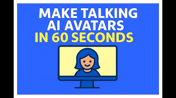 Make talking AI avatars in 60 seconds