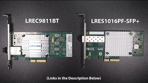 LR-LINK 10GbE network card speed rate evaluation（Popular Blogger Tests，Intel Chip Based）