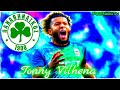 Tonny vilhena best moments welcome to panathinaikos