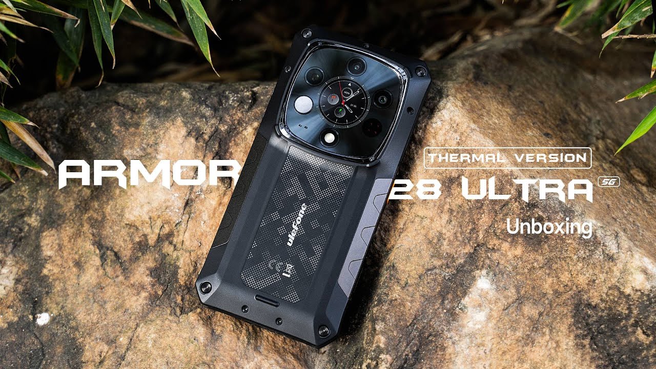 Unboxing Ulefone Armor 28 Ultra Thermal: Ultimate Rugged Powerhouse ...