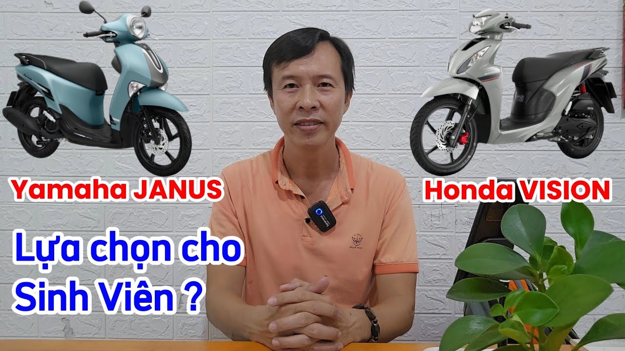 Yamaha JANUS & Honda VISION: mua xe nào cho Nữ Sinh Viên? Khải Phạm 