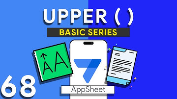 Appsheet Episode 68: Standardize with UPPER function
