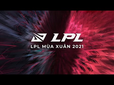 LPL Tiếng Việt: SN vs. JDG |  FPX vs. WE - Tuần 6 Ngày 1 | LPL Mùa Xuân (2021)