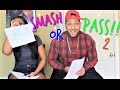 SMASH OR PASS CHALLENGE!!!! YOUTUBER EDITION!!!