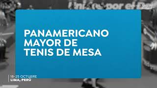 Tenis de Mesa – Lima 2026 ITTF Americas Championships - Panam Sports Channel
