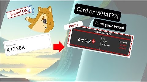 🎶 Sound on 🎶 Advanced Card Part I - Card & Column Chart 2 in 1