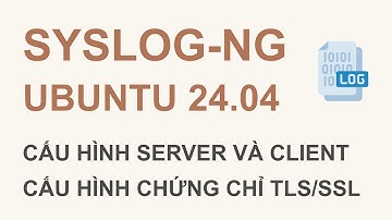 Ubuntu 24.04 : Cài dặt và cấu hình Syslog-ng (bản 4.3.1) | KHÔNG TIẾNG