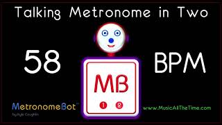 Talking metronome in 2/4 at 58 BPM MetronomeBot