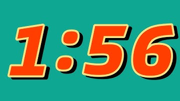 1 Minute and 56 Second Timer