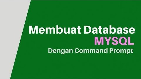 Membuat Database di Mysql Server Melalui CMD | Perintah Show, Create, Use, Desc, Alter