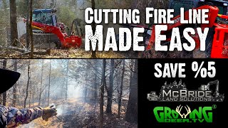 Cutting Fire Line Made EASY! How to cut line for controlled burns Wealth