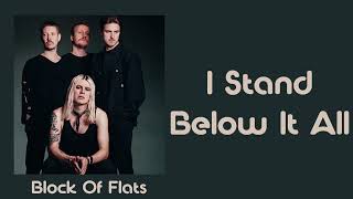 Block Of Flats - I Stand Below It All [Lyrics on screen]