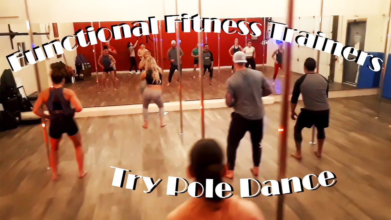 Functional Fitness Trainers try Pole Dance