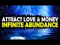 432 Hz ! Infinite Abundance of the Universe ! Attract Love, Money and Abundance ! Meditation Music