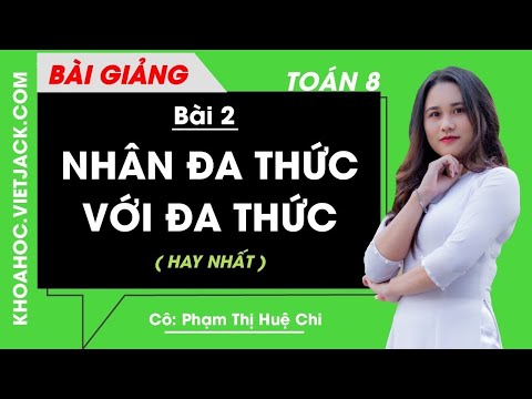 Video Nhân đa thức với đa thức - Bài 2 - Toán học 8 - Cô... - youtube