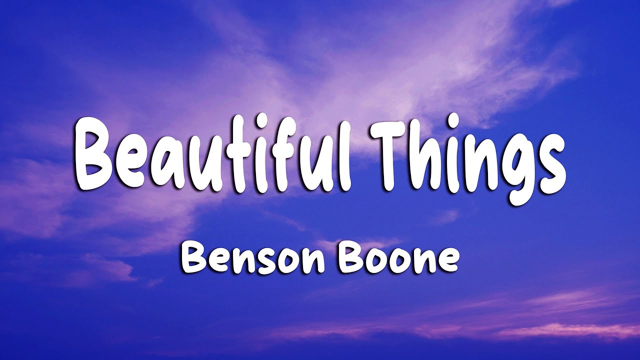 Benson Boone - Beautiful Things (Lyrics)